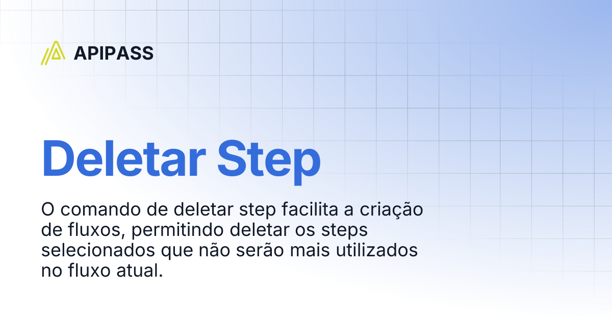 Deletar Step | APIPASS